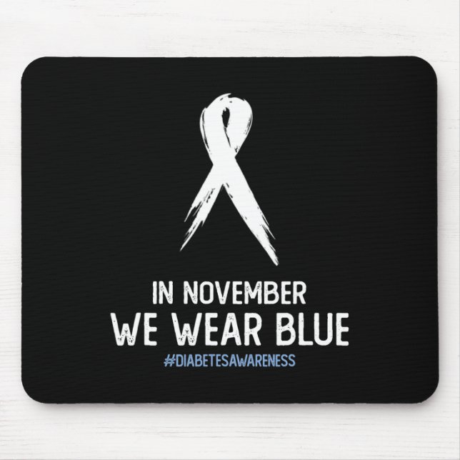 Diabetes Typ 2 und Typ 1 im November W Mousepad (Vorne)