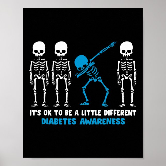 Diabetes Warrior Mom awareness Gift It's Ok To Be Poster (Vorne)