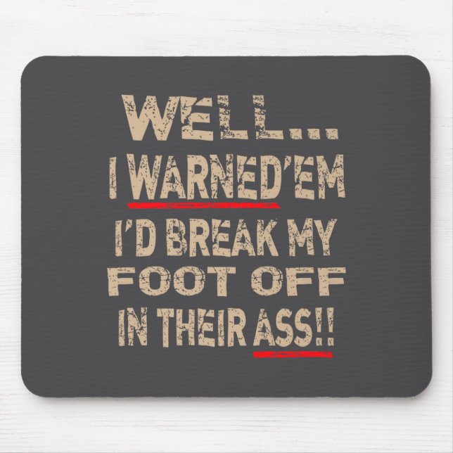 Diabetic Amputee Leg Foot Cool Sense Of Humor Funn Mousepad (Vorne)