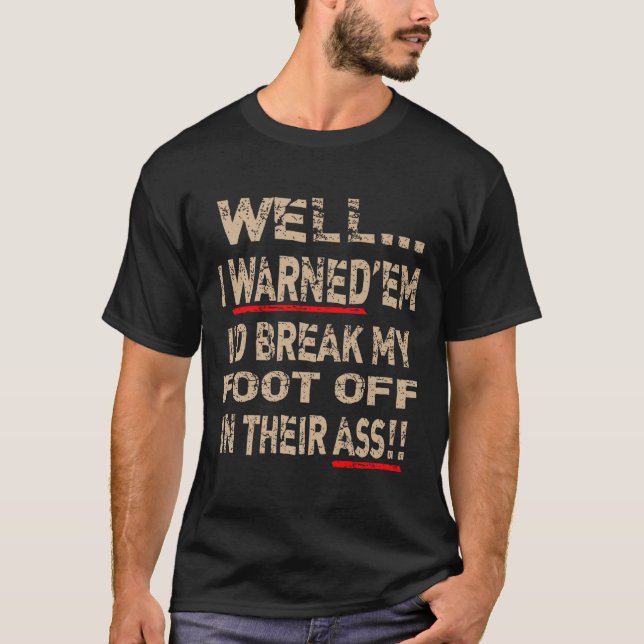 Diabetic Amputee Leg Foot Cool Sense Of Humor Funn T-Shirt (Vorderseite)