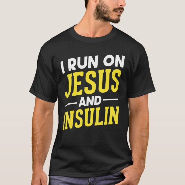 Diabetic Christian Insulin Jesus   Diabetes Awaren T-Shirt (Vorderseite)