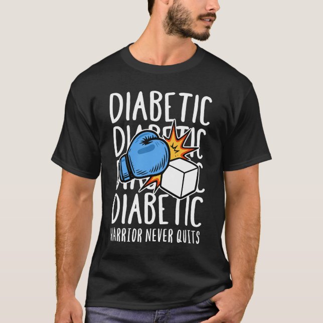 Diabetic Warrior Never Quits T-Shirt (Vorderseite)