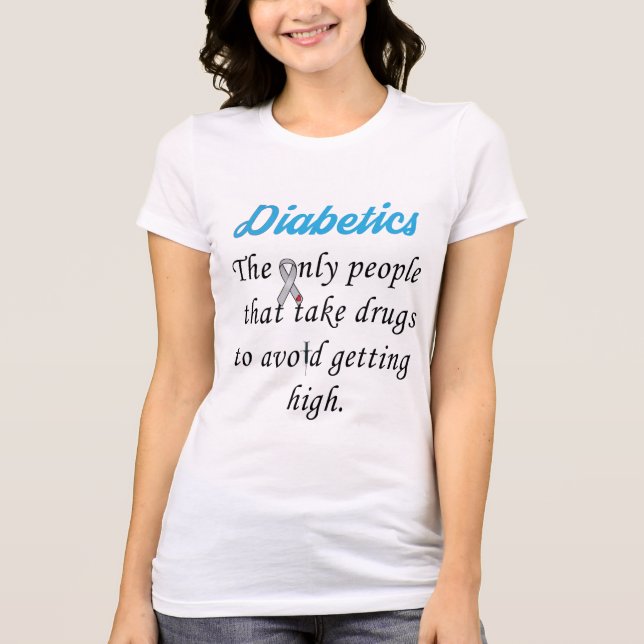 Diabetiker 1 T-Shirt (Vorderseite)