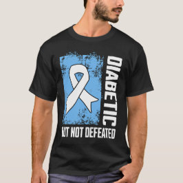 Diabetiker, aber nicht besiegt T-Shirt