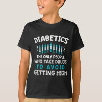 Diabetiker sind die einzigen Menschen, die Drogen
