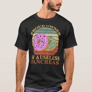 Diabetischer Proud Eigentümer eines nutzlosen Pank T-Shirt