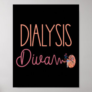 Dialyse Diva Nurse Patient Niedlich Niere Poster