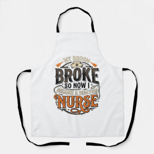 Dialyse-Krankenschwester Halloween Besen Zerbroche Schürze