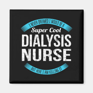 Dialyse-Krankenschwester-Shirt-Geschenke Lustig Magnet
