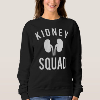 Dialyse-Niere-Squad-Dialyse-Techniker 2 Sweatshirt