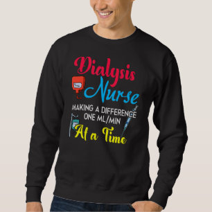 Dialyse Nurse Einen Unterschied machen Spaß Nephro Sweatshirt