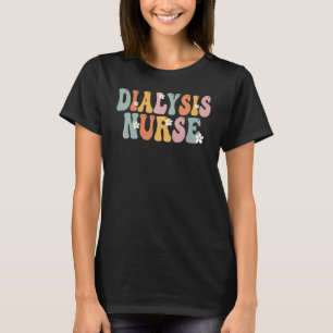 Dialyse Nurse Groovy Vintager Aufwertungstag für T-Shirt