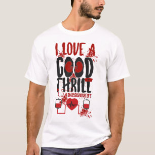 Dialyse Nurse I Liebe A Guter Thrill T-Shirt