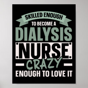Dialyse Nurse Medizinische Nierenerkrankung 1 Poster