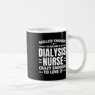 Dialyse Nurse Medizinische Nierenerkrankung 2 Kaffeetasse