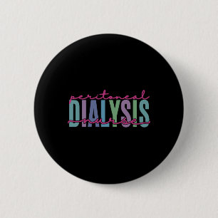 Dialyse Nurse Niereninsuffizienz Pflege 1 Button