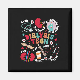 Dialyse Tech Dialysis Technician Apprecision Kid Magnet