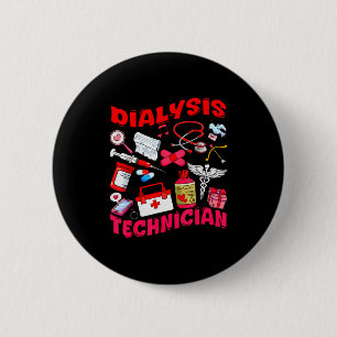 Dialyse-Techniker-Krankenschwester-Job-Tools Valen Button
