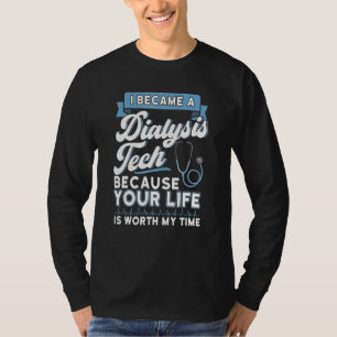 Dialyse Technisches Zubehör Tech Nephrologie 2 T-Shirt