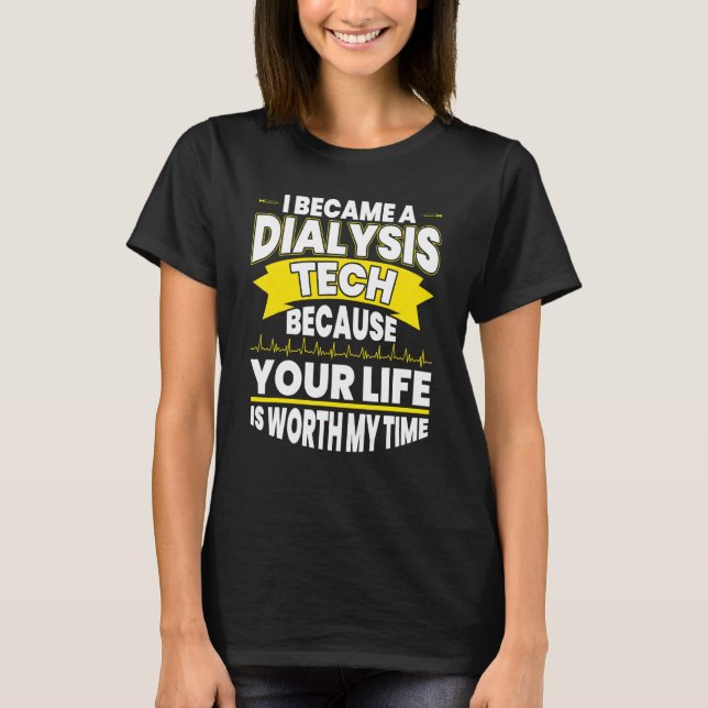 Dialyse Technisches Zubehör Tech Nephrologie 8 T-Shirt (Vorderseite)