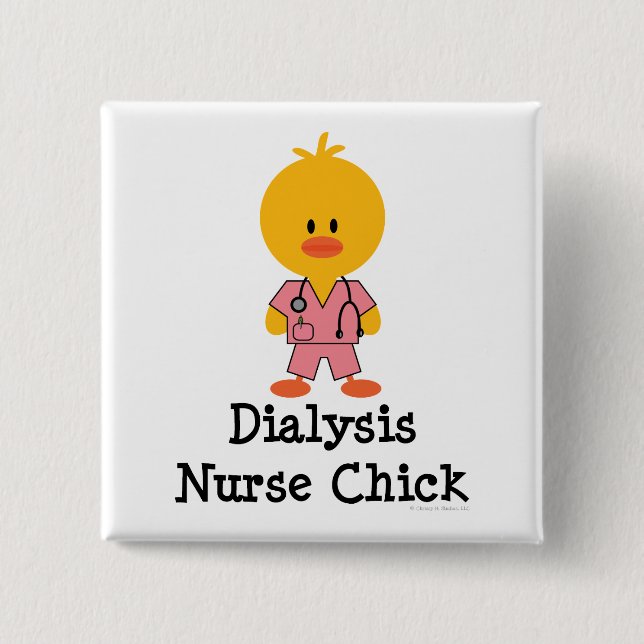 Dialysekrankenschwester-Küken-Knopf Button (Vorderseite)