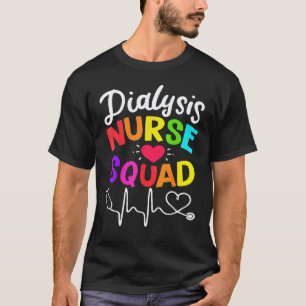 Dialysekrankenschwester T-Shirt