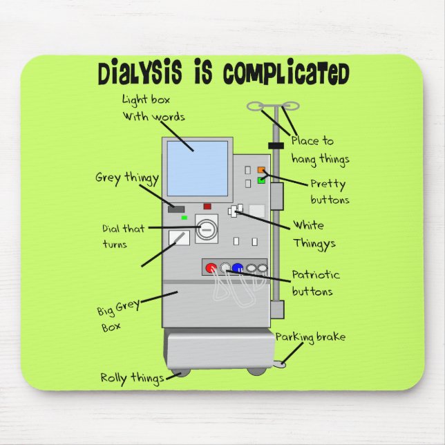 Dialysekrankenschwester/Technologie-lustige Mousepad (Vorne)