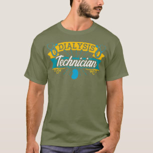 Dialysetechniker Nephrologie erfolgreich Tech T-Shirt