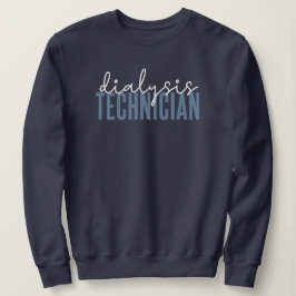 Dialysetechniker | Nephrologie Tech Geschenke Sweatshirt