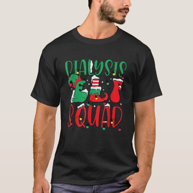 Dialysis ELF Squad Christmas Dialysis Holiday Nurs T-Shirt (Vorderseite)