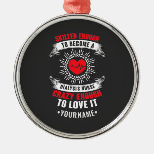 Dialysis Nurse Nephrology Geschenke Idee Ornament Aus Metall
