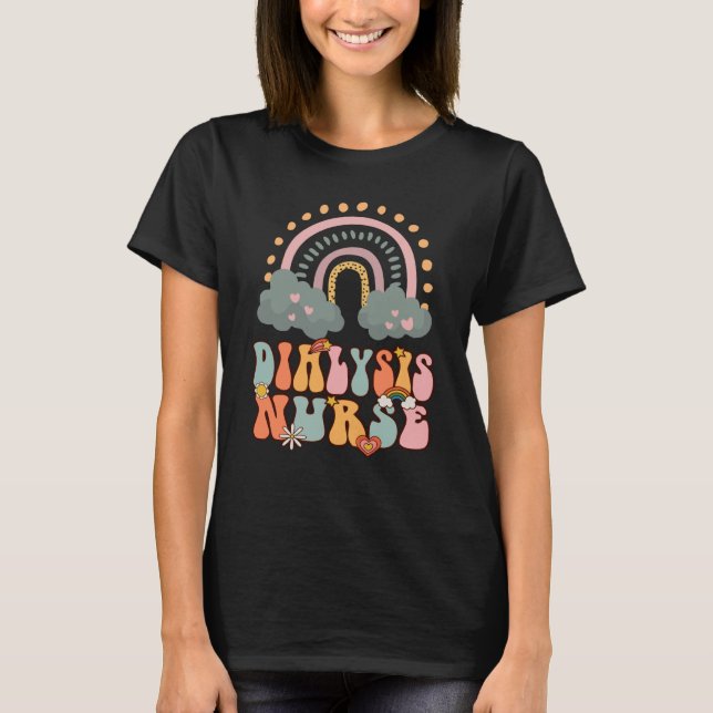 Dialysis Nurse Nephrology Nursing Groovy Retro Rai T-Shirt (Vorderseite)