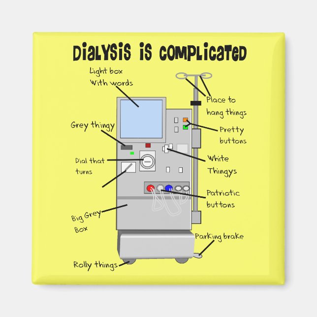 Dialysis Nurse/Tech Funny Geschenke Magnet (Vorne)