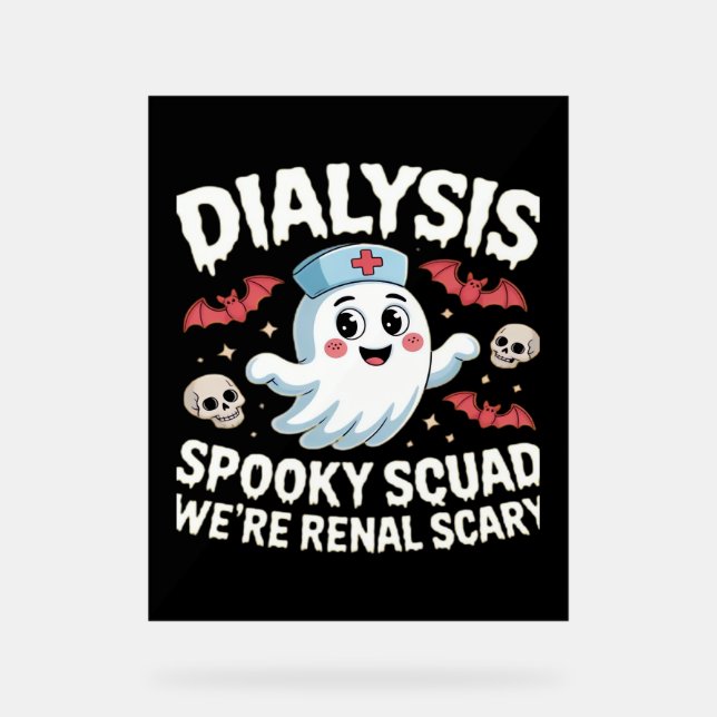 Dialysis Spooky Squad Nephrologie Halloween Nephro Acrylschild (Vorderseite)