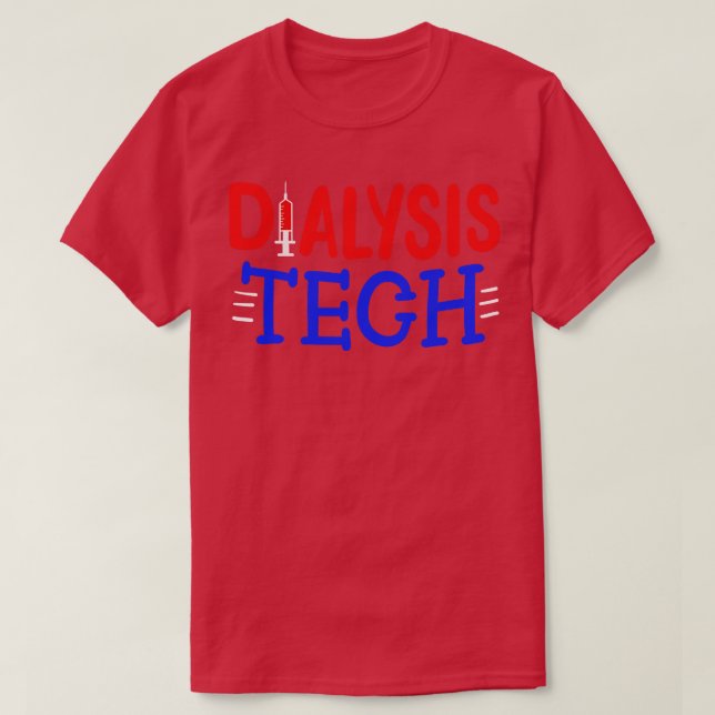 Dialysis Tech Nephrologie Techniker T-Shirt (Design vorne)