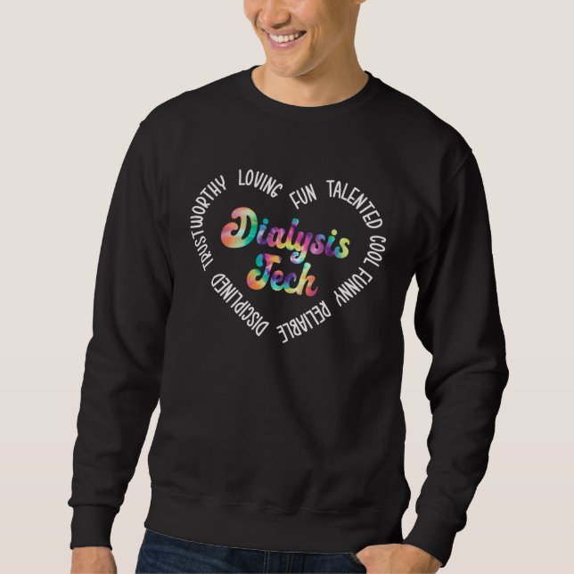 Dialysis Technician Dialysis Tech Sweatshirt (Vorderseite)