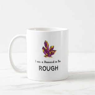 Diamant in der ROUGH Coffee Tasse