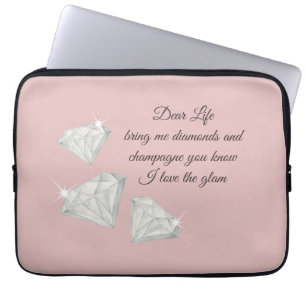 Diamanten & Champagner Zitat – Dear Life Edition Laptopschutzhülle
