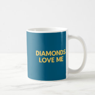 Diamanten lieben mich - Lustiger Vintage-Schmuck F Kaffeetasse