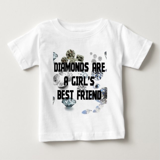 Diamanten sind der beste Freund eines Mädchens Baby T-shirt (Vorderseite)