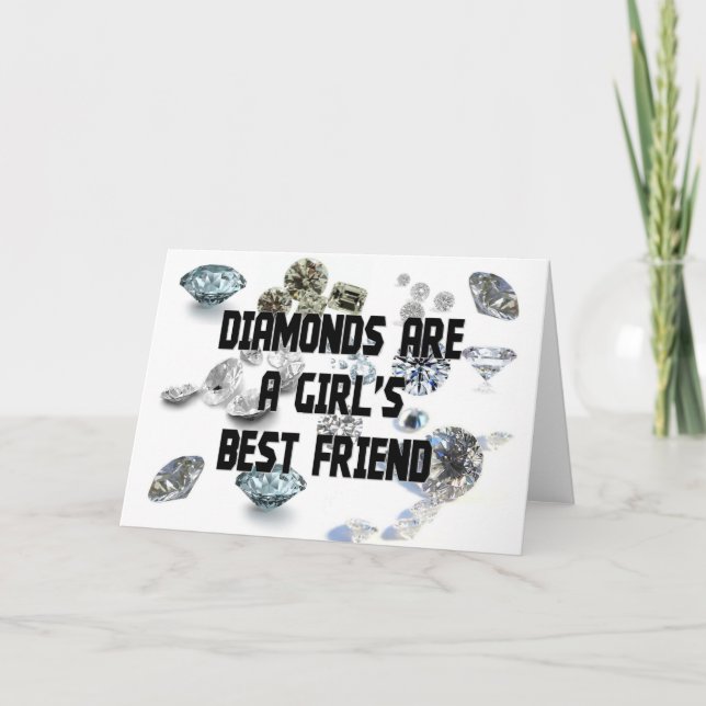 Diamanten sind der beste Freund eines Mädchens Karte (Vorderseite)