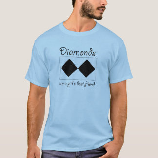 Diamanten sind ein bester Freund der Mädchen T-Shirt