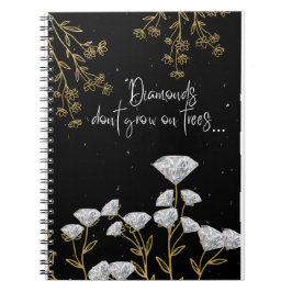 Diamanten wachsen nicht auf Bäumen Notizblock