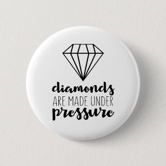 Diamanten werden unter Druck gesetzt Button