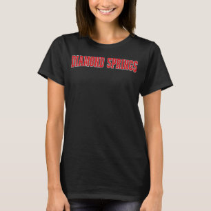 Diamond Springs California Souvenir Trip Uni S T-Shirt