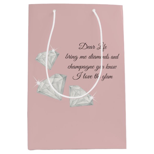 Diamonds & Champagne Quote – Dear Life Edition Mittlere Geschenktüte (Vorderseite)