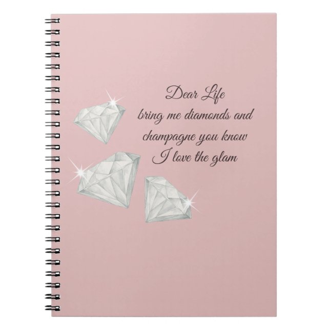 Diamonds & Champagne Quote – Dear Life Edition Notizblock (Vorderseite)
