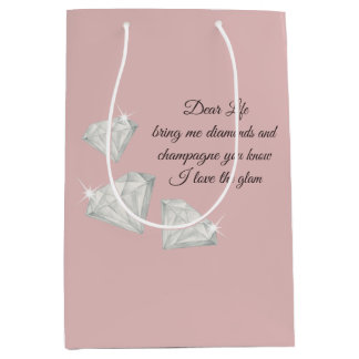 Diamonds & Champagne Zitat – Dear Life Edition Mittlere Geschenktüte