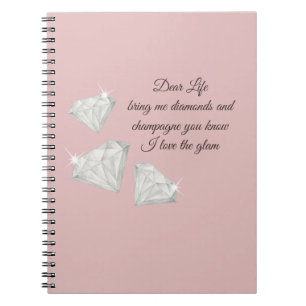 Diamonds & Champagne Zitat – Dear Life Edition Notizblock