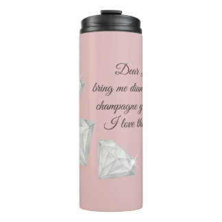 Diamonds & Champagne Zitat – Dear Life Edition Thermosbecher